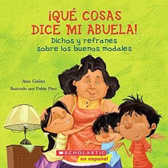 Que cosas dice mi abuela (The Things My Grandmother Says) (Spanish Edition)