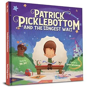 Patrick Picklebottom and the Longest Wait