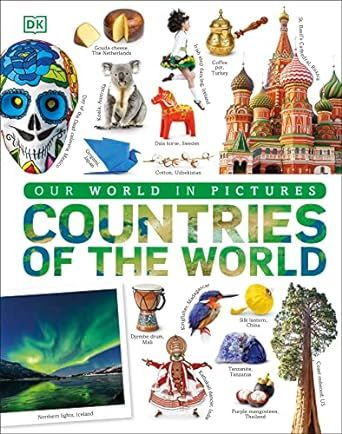 Countries of the World: Our World in Pictures (DK Our World in Pictures)