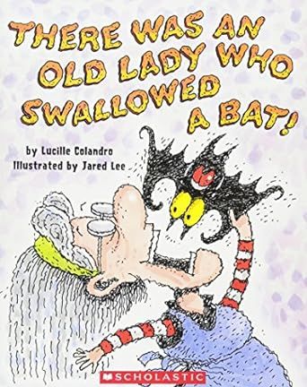 There Was an Old Lady Who Swallowed a Bat!